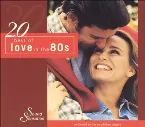 Pochette (20 Best of) Love in the 80s