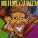 Pochette Ooh I Love You Rakeem