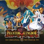 Pochette PHANTOM KINGDOM ORIGINAL SOUND TRACK