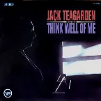 Pochette Think Well Of Me