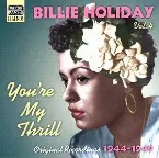 Pochette Vol. 4 "You're My Thrill" Original 1944-1949 Recordings