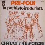Pochette Pré-folk: La préhistoire du folk - Chansons à répondre