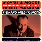 Pochette Movies & Moods: The Magic Of Mancini 1956-62
