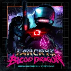Pochette Far Cry 3: Blood Dragon