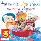 Pochette Favourite Play School Nursery Rhymes