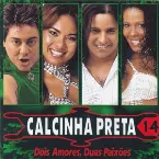 Pochette Dois Amores, Duas Paixões