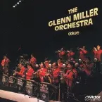 Pochette The Glenn Miller Orchestra Deluxe