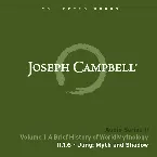Pochette A Brief History of World Mythology, Lecture 6: Jung: Myth and Shadow