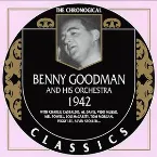 Pochette The Chronological Classics: Benny Goodman and His Orchestra 1942