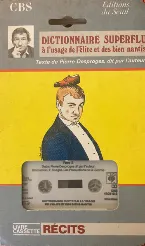 Pochette Dictionnaire superflu à l’usage de l’élite et des bien nantis