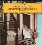 Pochette Toccata und Fuge d-Moll, BWV 565 / Triosonate Nr. 2 c-Moll, BWV 526 / Präludium und Fuge D-Dur, BWV 532 / Fantasie und Fuge g-Moll, BWV 542