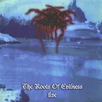 Pochette The Roots of Evilness