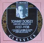 Pochette The Chronological Classics: Tommy Dorsey and His Orchestra 1937–1938