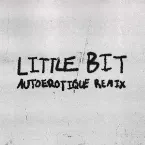 Pochette Little Bit (Autoerotique Remix)
