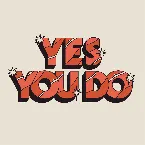 Pochette Yes You Do