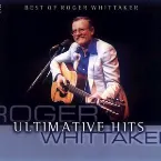 Pochette Ultimative Hits: Best of Roger Whittaker