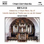 Pochette Organ Works, Volume 5: Sonata no. 2 / Organ Pieces, op. 65 / Chorale Fantasia on "Wachet auf, ruft uns die Stimme"