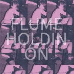 Pochette Holdin On (Kaytranada edit)
