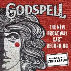 Pochette Godspell: The New Broadway Cast Recording