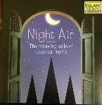 Pochette Night Air - The Relaxing Side of Classical Music
