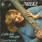 Pochette Liefde doet soms pijn / Jij weet heel goed...