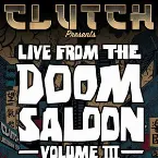 Pochette Live From The Doom Saloon Vol. III
