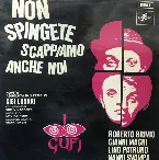 Pochette Non spingete, scappiamo anche noi