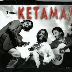 Pochette Toma Ketama!
