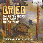 Pochette Complete Music for Piano 4-Hands / Peer Gynt Suites