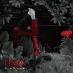 Pochette FIXER -WHILE THE WOMEN ARE SLEEPING-