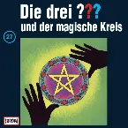 Pochette Die drei ??? 27: und der magische Kreis