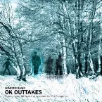 Pochette OK OUTTAKES