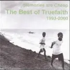 Pochette Memories Are Cheap: The Best of True Faith, 1993-2000