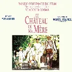 Pochette Le château de ma mère (Bande originale du film d'yves robert)