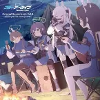 Pochette Blue Archive Original Soundtrack Vol.6～Keeping for the abiding belief～