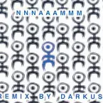 Pochette NNNAAAMMM Remixes by Darkus