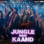 Pochette Jungle Mein Kaand (From “Bhediya”)