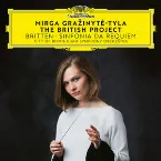 Pochette The British Project - Britten: Sinfonia da Requiem