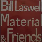 Pochette Bill Laswell Material and Friends