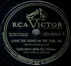 Pochette Leave the Dishes in the Sink, Ma / Drip, Drip, Drip - (Sloppy Lagoon)