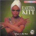 Pochette Where Is My Man: The Best of Eartha Kitt