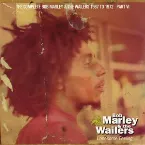 Pochette The Complete Bob Marley & The Wailers 1967 to 1972 - Part VI: Lonesome Feeling