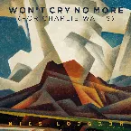Pochette Won’t Cry No More (for Charlie Watts)
