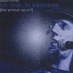 Pochette The E Minor EP in F (On Love, in Sadness)