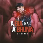 Pochette A Bia e a Bruna