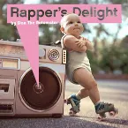Pochette Rapper's Delight - Live Young