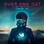 Pochette Over and Out (Marnik edit)
