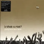 Pochette Is That a Riot?