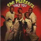 Pochette The Platters: Only You
