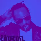 Pochette Crucial (Kaytranada remix)